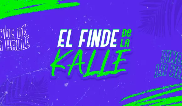 EL "FINDE" DE LA KALLE