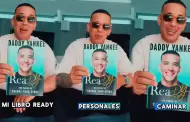 Daddy Yankee presentar su libro 'ReaDY': "Testimonios de vida y lecciones que he aprendido"